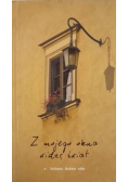 Z mojego okna widzę świat