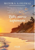 Tylko morze zapamięta