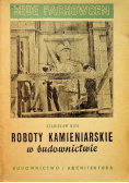Roboty kamieniarskie w budownictwie