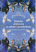 Dziecko afatyczne w szkole i przedszkolu