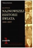 Słownik najnowszej historii świata 1900 - 2007 Tom 1