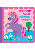Dotknij i poczuj - Magiczny świat jednorożców