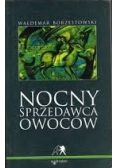 Nocny sprzedawca owoców