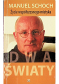 Życie współczesnego mistyka