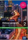 Oblicza geografii 2 Podręcznik Zakres podstawowy