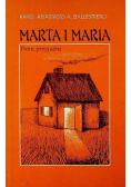 Marta i Maria Dom przyjaźni