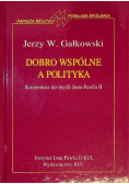 Dobro wspólne a polityka
