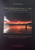 Nad brzegiem nocy i dni