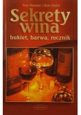 Meunier Yves,   - Sekrety wina. Bukiet, barwa, rocznik