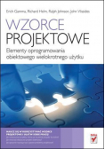 Wzorce projektowe Elementy oprogramowania obiektowego wielokrotnego użytku
