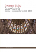 Czasy katedr Sztuka i społeczeństwo 980 -1420