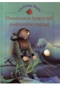 Dwadzieścia tysięcy mil podmorskiej żeglugi