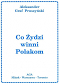 Co Żydzi winni Polakom