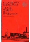 Teatr wśród ruin warszawy