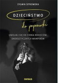 Dzieciństwo do poprawki