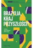 Brazylia kraj przyszłości?