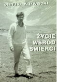 Życie wśród śmierci