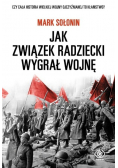 Jak Związek Radziecki wygrał wojnę