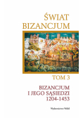 Świat bizancjum Tom 3