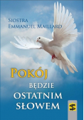 Pokój będzie ostatnim słowem