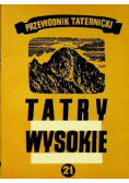 Tatry Wysokie przewodnik Taternicki Tom 21