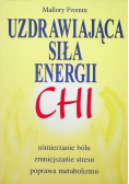 Uzdrawiająca siła energii Chi
