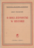 O roli jednostki w historii 1947 r.