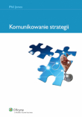 Jones Phil - Komunikowanie strategii