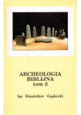 Archeologia biblijna Tom 2