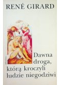 Dawna droga która kroczyli niegodziwi