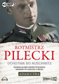 Rotmistrz Pilecki Ochotnik do Auschwitz