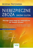 Niebezpieczne zboża. Groźny gluten