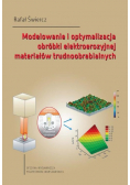 Modelowanie i optymalizacja obróbki elektroerozyjnej materiałów trudnoobrabialnych