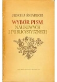 Wybór pism naukowych i publicystycznych