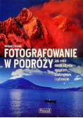 Fotografowanie w podróży