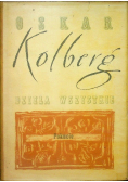 Kolberg Dzieła wszystkie Pokucie Część II Reprint z 1883 r.