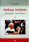 Dotknąć świętości