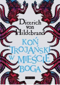Koń trojański w mieście Boga