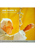 Jan Paweł II  Sięgając ponad granicami