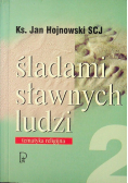 Śladami sławnych ludzi 2