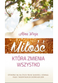 Miłość która zmienia wszystko