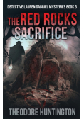 The Red Rocks Sacrifice