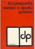 Encyklopedia wiedzy o języku polskim