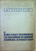 Teoria funkcji przypadkowych i jej zastosowanie do zagadnień sterowania automatycznego