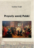 Przyszły ustrój Polski