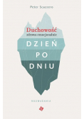 Duchowość zdrowa emocjonalnie dzień po dniu Rozważania