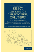 Select Letters of Christopher Columbus