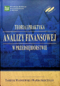 Teoria i praktyka analizy finansowej w przedsiębiorstwie