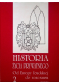 Historia życia prywatnego Tom 2 Od Europy feudalnej do renesansu