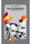 Siła komizmu Destrukcyjna